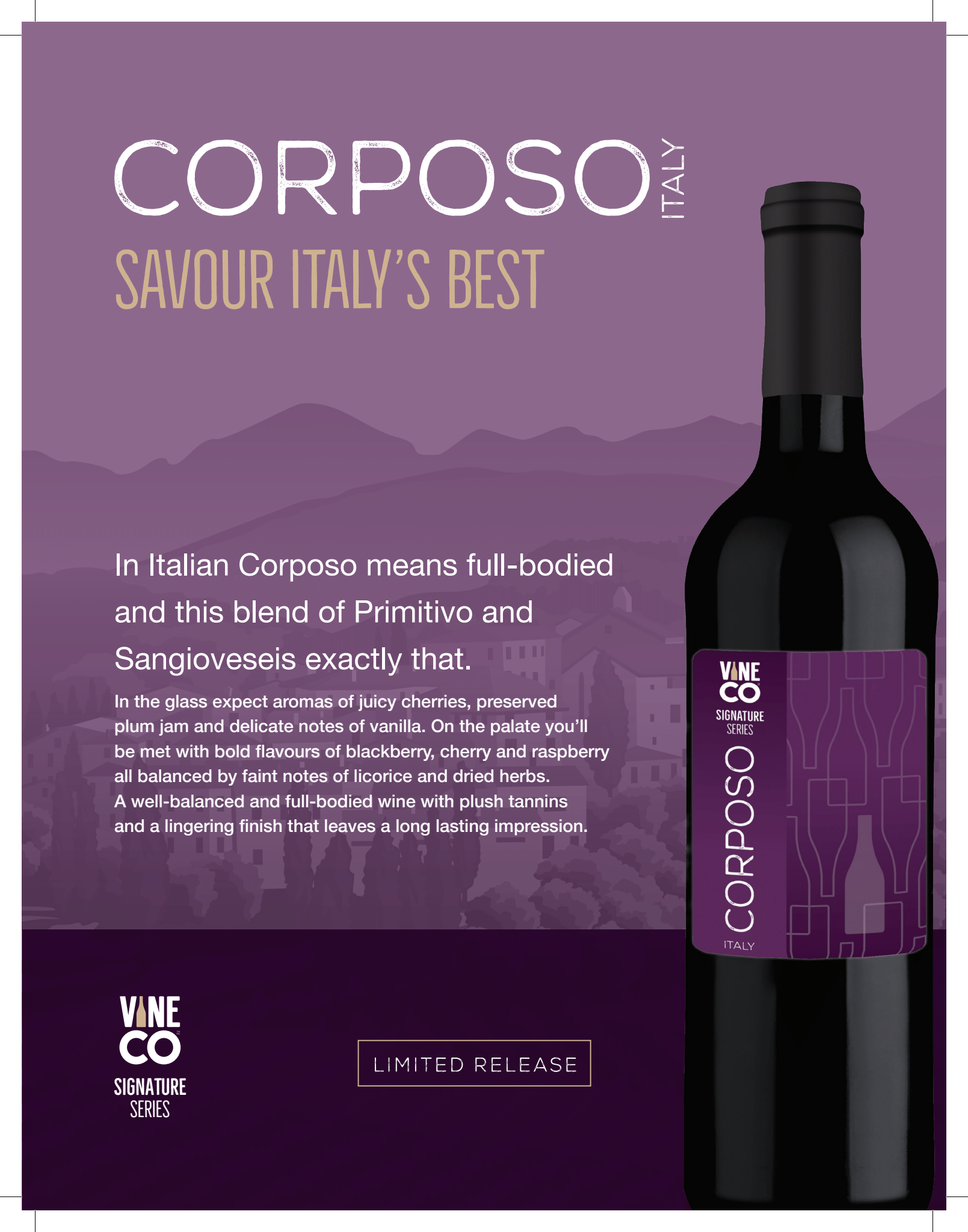 Signature Italian Corposo- Limited Release
